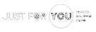 JUST FOR YOU